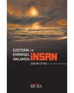 Ezoterik ve Evrimsel Anlamda İnsan