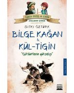 Bilge Kağan ve Kül-Tiğin - Göktürklerin Yükselişi