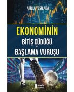 Ekonominin Bitiş Düdüğü ve Başlama Vuruşu