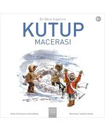Bir Bilim İnsanının Kutup Macerası