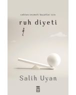 Çoktan Seçmeli Hayatlar İçin Ruh Diyeti