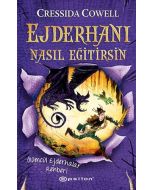 Ejderhanı Nasıl Eğitirsin 6 - Ölümcül Ejderhalar Rehberi (Ciltli)