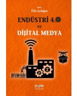 Endüstri 4.0 ve Dijital Medya