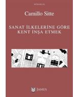 Sanat İlkelerine Göre Kent İnşa Etmek