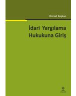İdari Yargılama Hukukuna Giriş
