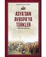 Asya’dan Avrupa’ya Türkler