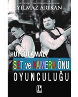 Uygulamalı Set ve Kamera Önü Oyunculuğu