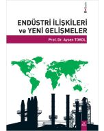 Endüstri İlişkileri ve Yeni Gelişmeler