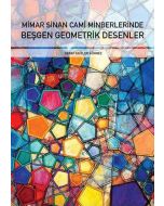 Mimar Sinan Cami Minberlerinde Beşgen Geometrik Desenler