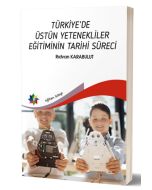 Türkiye’de Üstün Yetenekliler Eğitiminin Tarihi Süreci
