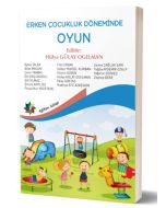 Erken Çocukluk Döneminde Oyun