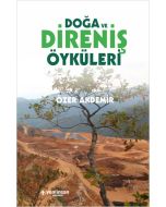 Doğa ve Direniş Öyküleri