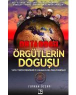 Ortadoğu Örgütlerin Doğuşu