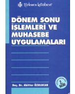 Dönem Sonu İşlemleri ve Muhasebe Uygulamaları