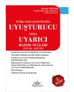Uyuşturucu veya Uyarıcı Madde Suçları