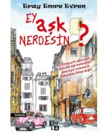 Ey Aşk Nerdesin?