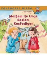 Meltem İle Uras Sesleri Keşfediyor