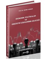 Ekonomik Politikalar ve Endüstri İlişkilerinin Geleceği