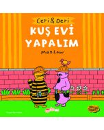 Ceri ve Deri - Kuş Evi Yapalım
