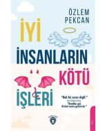 İyi İnsanların Kötü İşleri