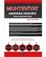 Muhteviyat Anayasa Hukuku - Konu Anlatım Kitabı