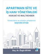 Apartman Site ve İş Hanı Yönetimleri Hukuki ve Mali Rehber