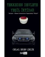Tekkeden Devlete Yeşil İktidar