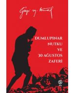 Dumlupınar Nutku ve 30 Ağustos Zaferi