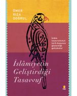 İslâmiyetin Geliştirdiği Tasavvuf