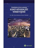 Teoriden Uygulamaya Kent Güvenliği Yönetişimi
