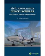 Sivil Havacılıkta Güncel Konular
