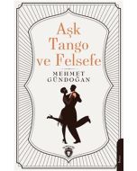 Aşk, Tango Ve Felsefe