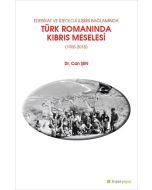 Edebiyat ve İdeoloji İlişkisi Bağlamında Türk Romanında Kıbrıs Meselesi
