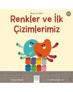 Renkler ve İlk Çizimlerimiz - Momo ile Mimi