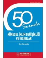 50 Soruda Küresel İklim Değişikliği ve İnsanlar
