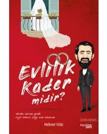 Evlilik Kader midir?