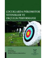 Çocuklarda Psikomotor Yetenekler ve Okçuluk Performansı