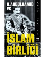 II. Abdülhamid ve İslam Birliği