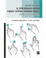 Sporcuların El Performanslarının Finger Tapping (Parmak Vuruş) Yöntemi ile Değerlendirilmesi
