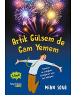 Artık Gülsem de Gam Yemem