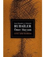 Farsça Okunuşları ve Türkçesiyle Rubailer