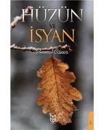 Hüzün ve İsyan