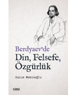 Berdyaev'de Din, Felsefe, Özgürlük