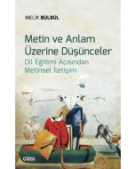 Metin ve Anlam Üzerine Düşünceler