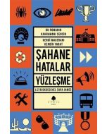Şahane Hatalar - Yüzleşme