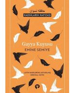 Gayya Kuyusu - Kadınların Hafızası