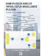 Kısmi En Küçük Kareler Yapısal Eşitlik Modellemesi (PLS-SEM)