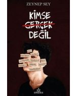 Kimse Gerçek Değil (Ciltli)