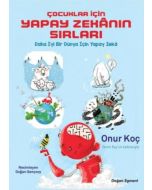 Çocuklar İçin Yapay Zekanın Sırları