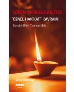 Soren Kierkegaard'da Öznel Hakikat Kavramı